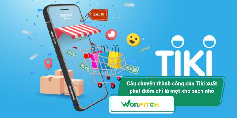 3 câu chuyện thành công trong giới công nghệ không thể bỏ qua 1 Câu chuyện thành công của Tiki xuất phát điểm chỉ là một kho sách nhỏ