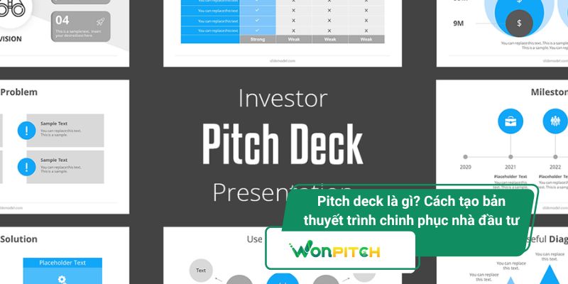 Pitch Deck Là Gì? Hướng Dẫn Xây Dựng Bản Thuyết Trình Chinh Phục Nhà Đầu Tư
